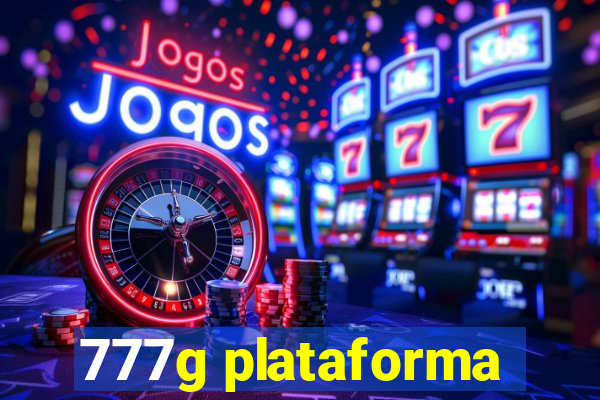 777g plataforma